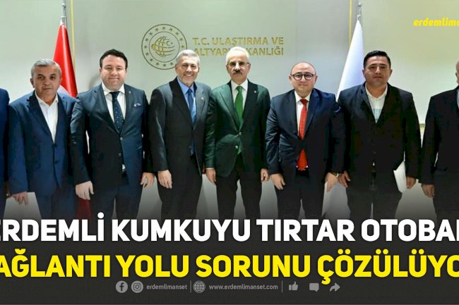 Erdemli Kumkuyu Otoban Bağlantı Yolu Sorunu Çözülüyor