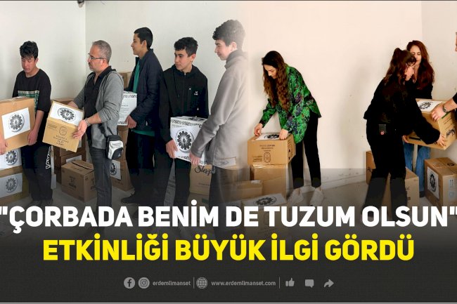 "Çorbada Benim de Tuzum Olsun" Etkinliği Büyük İlgi Gördü