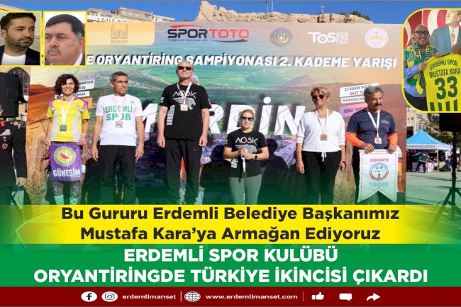 ERDEMLİ SPOR KULÜBÜ ORYANTİRİNGDE TÜRKİYE İKİNCİSİ ÇIKARDI