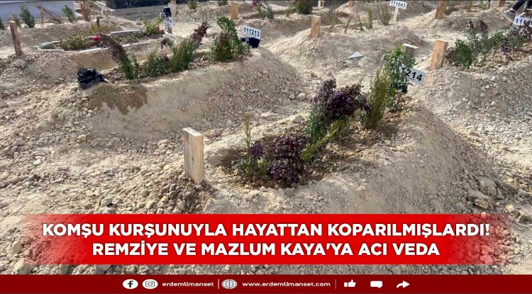 MERSİN'DE KOMŞU DEHŞETİ KURBANLARINA ACI VEDA: ANNE VE OĞLU YAN YANA TOPRAĞA VERİLDİ