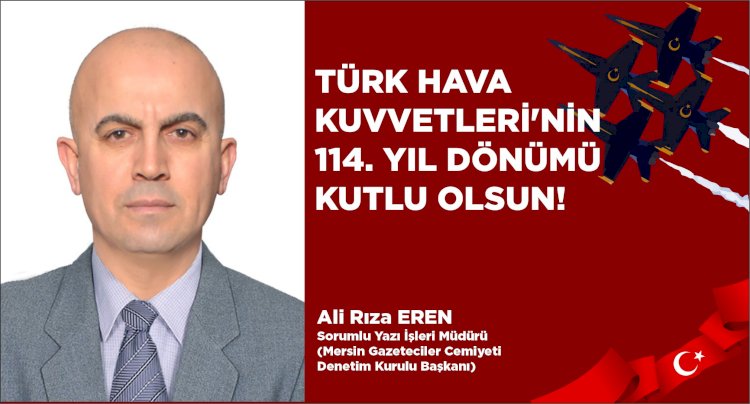Türk Hava Kuvvetleri'nin 114. Yıl Dönümü Kutlu Olsun!